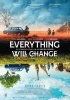 small rounded image Everything Will Change