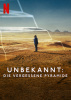 small rounded image Unbekannt: Die vergessene Pyramide
