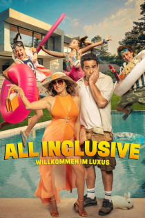 stream All Inclusive - Willkommen im Luxus