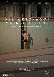 stream Der Wettkampf meines Lebens - Die Geschichte von Axel Mitbauer