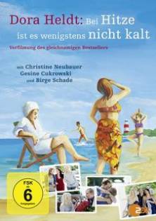 stream Dora Heldt: Bei Hitze ist es wenigstens nicht kalt