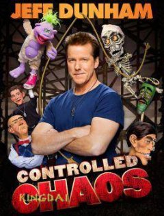 stream Jeff Dunham: Controlled Chaos