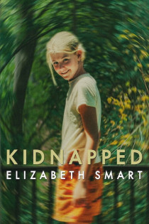 stream Kidnapped: Elizabeth Smart