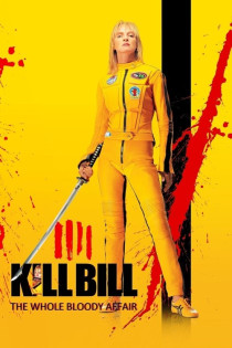 stream Kill Bill: The Whole Bloody Affair