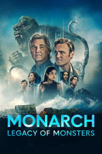 stream Monarch - Legacy of Monsters S02E10