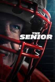 stream The Senior - Ein Traum, Ein Wille, Ein letztes Spiel