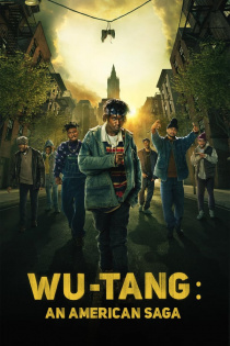 stream Wu-Tang: An American Saga S01E07