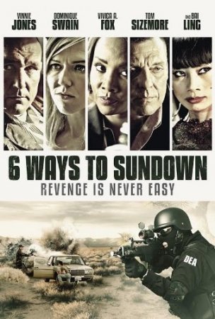 6 Ways to Die - Rache ist niemals einfach