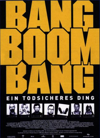 Bang Boom Bang - Ein todsicheres Ding
